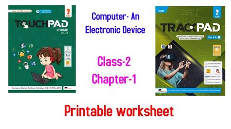 Class 2 Computer Chapter 1 Computer An Electronic Device Trackpad