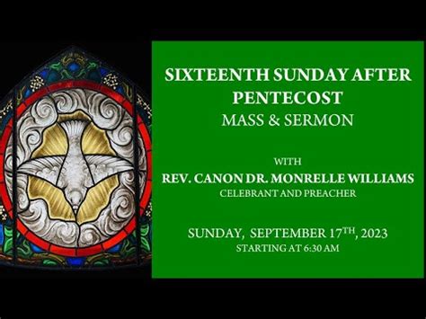 The Sixteenth Sunday After Pentecost YouTube