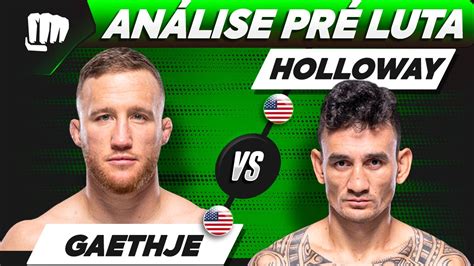 Gaethje Vs Holloway An Lise E Palpites Pro Ufc Justin Gaethje Vs