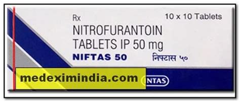 Nitrofurantoin 50mg Niftas 50 Tablet Packaging Size 10 X 1 Intas