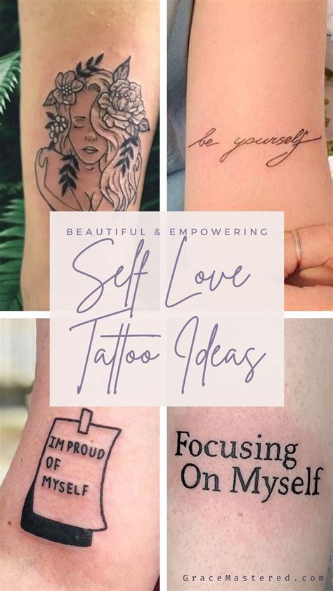 43 Beautiful Empowering Self Love Tattoo Ideas Grace Mastered Love