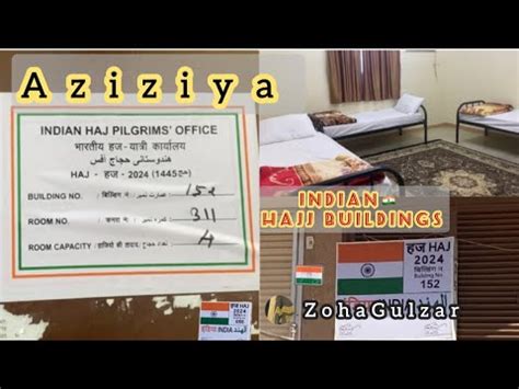 Aziziya Indian Hajj Buildings Hajj 2024 Today YouTube