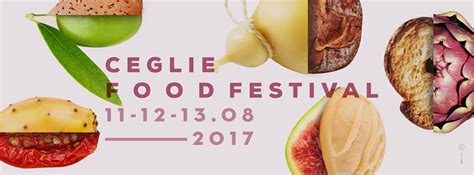 Ceglie Food Festival Dove Il Cibo Tutta Unaltra Storia Luciano