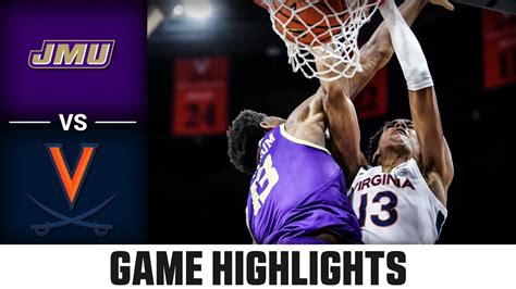 James Madison Vs Virginia Mens Basketball Highlights 2022 23 Youtube