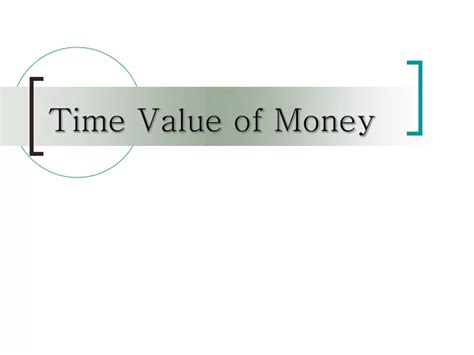 Ppt Time Value Of Money Powerpoint Presentation Free Download Id9566739