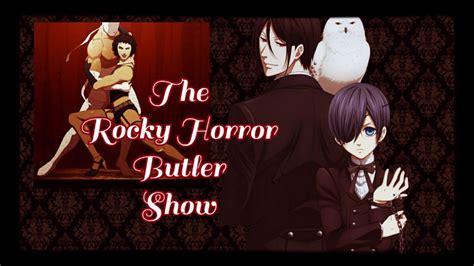 The Rocky Horror Butler Show Intro Test Youtube