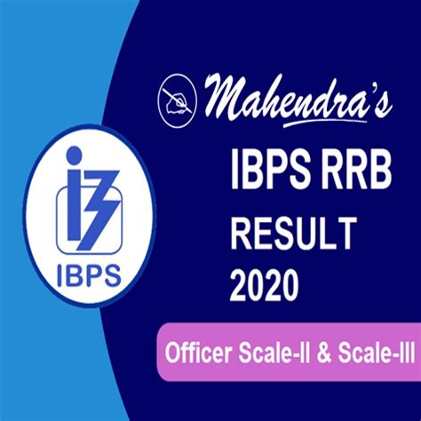 Ibps Rrb Officer Scale Ii And Scale Iii Result 2020 Released