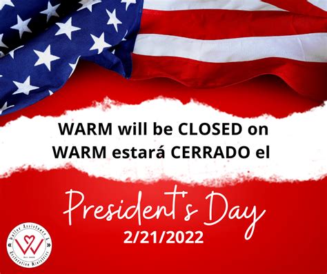 Closed Presidents’ Day — WARM