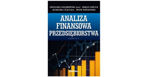 Analiza Finansowa Przedsi Biorstwa Wydanie