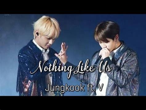 Mv Bts Jungkook Ft V Nothing Like Us Cover W Lyrics Taekook