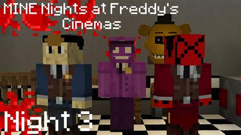 MINE Nights At Freddy S Cinemas NIGHT 3 Minecraft FNAF Roleplay