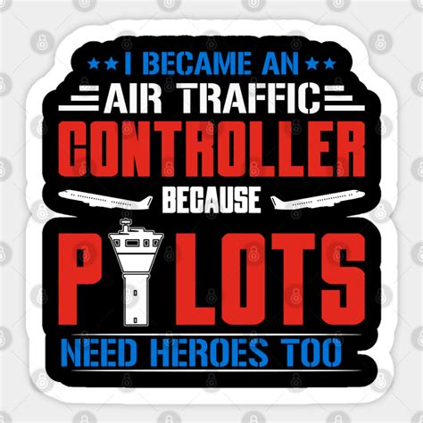 I Became An Air Traffic Controller Because Pilots Need Heroes Too Funny Air Traffic Controller