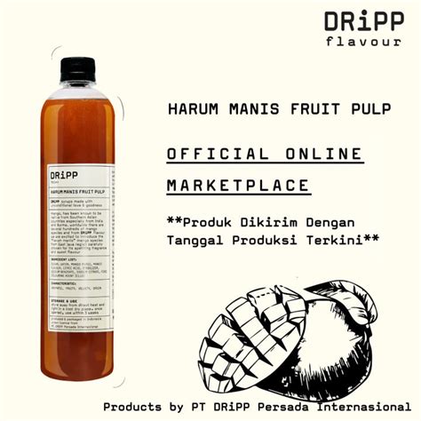 Dripp Harum Manis Fruit Pulp Sirup Enak Ada Daging Buah Mangga Asli