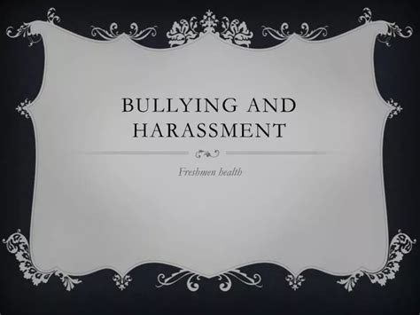 Ppt Bullying And Harassment Powerpoint Presentation Free Download Id2761325