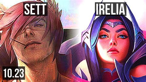 Sett Vs Irelia Top 16 3 11 Legendary 500 Games Br Master V10