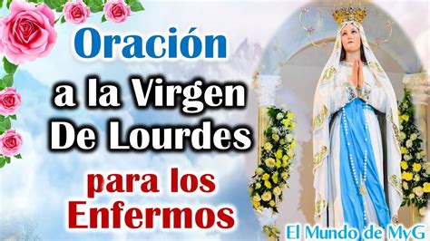 Oración Poderosa A La Virgen De Lourdes Para Conseguir Tus Deseos