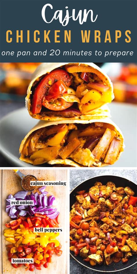 Cajun Chicken Wrap Recipe Recipe Chicken Wrap Recipes Cajun