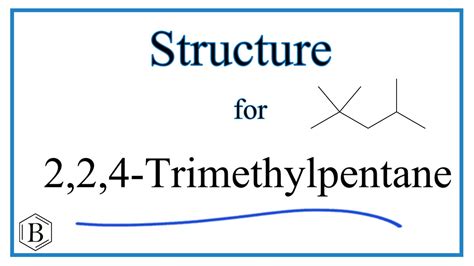 Structural Formula For 224 Trimethylpentane Youtube