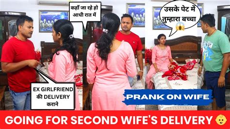 Going For Second Wife S Delivery 👶 Prank On Wife In India Cheating Prank Arti Daksh