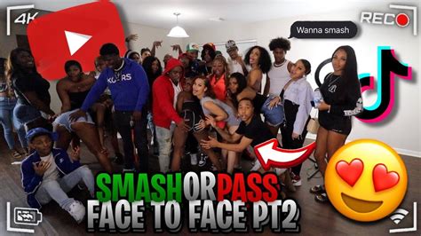 Smash Or Pass But Face To Face Pt2 Roast Session 😂💀 Ft