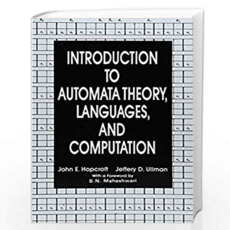 Introduction To Automata Theory Languages And Computation By J E