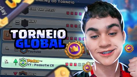 TORNEIO GLOBAL EM BUSCA DO TOP 50 CLASH ROYALE AO VIVO YouTube