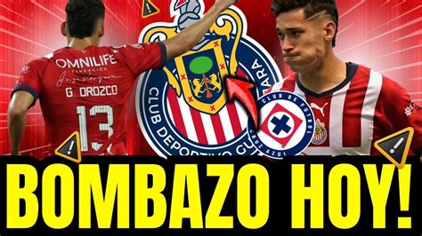 DIOS MÍO EN EL CIELO CONFIRMADO CHIVAS NOTICIAS YouTube