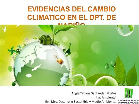 Evidencia Del Cambio Climatico En El Dpto De Nariño Ppt