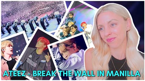 Ateez Reaction Break The Wall Fan Cams Manilla Youtube