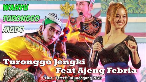 Perdana Ajeng Febria Feat Turonggo Jengki Jaranan Wahyu Turonggo Mudo