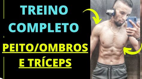 TREINO COMPLETO DE SUPERIORES PEITO OMBROS E TRÍCEPS PARA FAZER EM