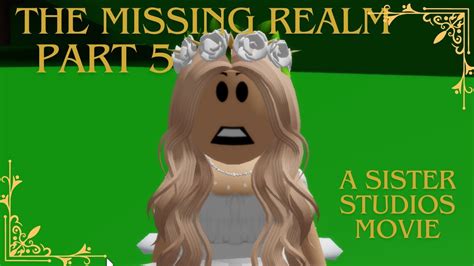 The Missing Realm Part 5 ~voiced~ A Brookhaven Mini Movie Roblox