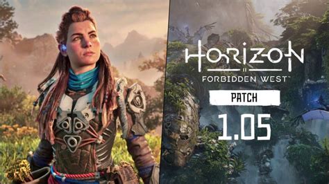 Horizon Forbidden West se actualiza a la versión 1 05 notas del parche