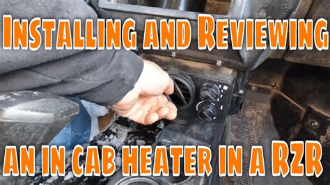 Polaris Cab Heater Step By Step Installation Review Installed In