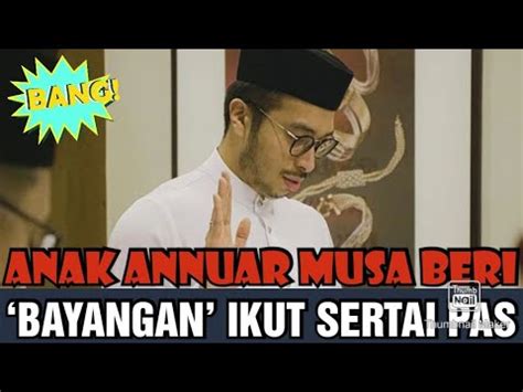 HARINIANAK ANNUAR BERI BAYANGAN IKUT SERTAI PAS YouTube