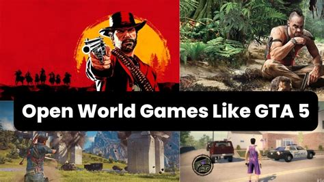 Top Best Open World Games Like Gta