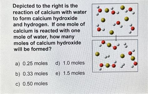 Solved Depicted to the right is the reaction of calcium with | Chegg.com