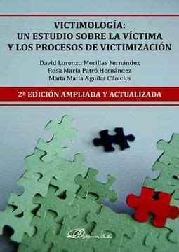 Libro Victimologia Un Estudio Sobre La Victima Y Los Procesos De