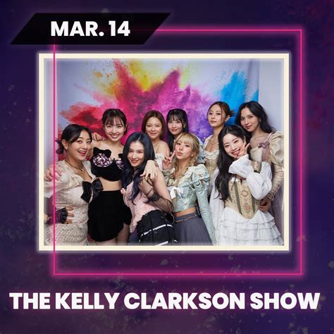 Twice On Twitter Once Twice Will Be Appearing On The Kelly Clarkson