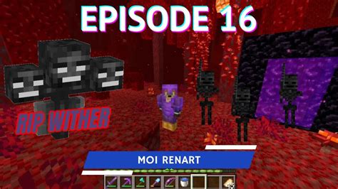 On Affronte Le WITHER Dans Les Profondeurs De Minecraft EP16