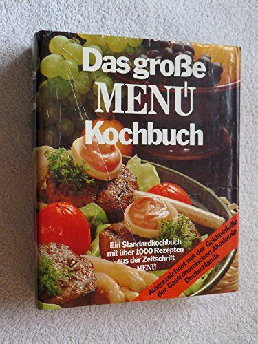 Das Grosse Men Kochbuch Ein Standardkochbuch Mit Ber Rezepten