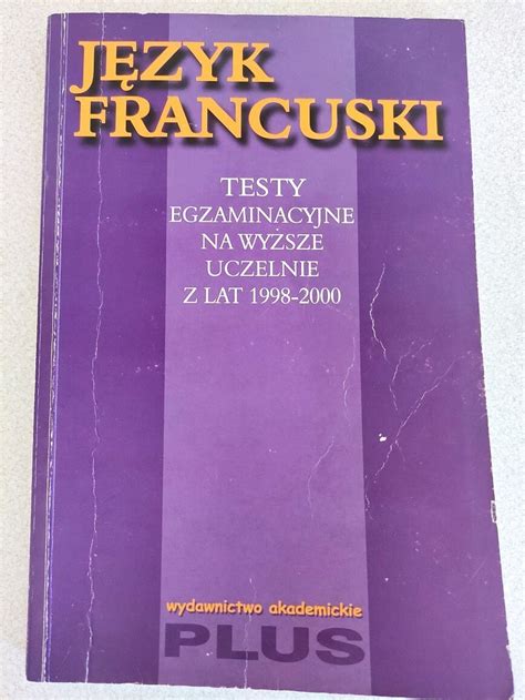 J Zyk Francuski Testy Egzaminacyjne Na Wy Sze Ucz Le Ajsk Kup