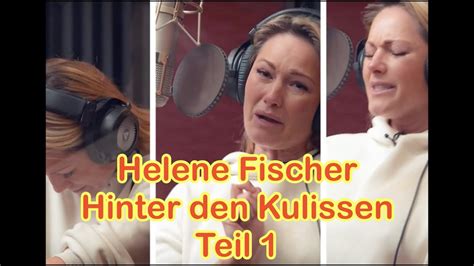 Helene Fischer Hinter Den Kulissen Teil 1 YouTube