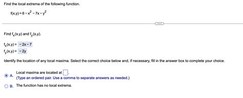 Solved Find The Local Extrema Of The Following Function