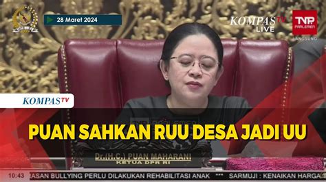 Ketuk Palu Ketua Dpr Puan Maharani Sahkan Ruu Desa Jadi Uu Youtube