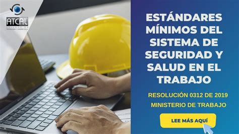 ResoluciÓn 0312 De 2019 Estandares MÍnimos Del Sistema De Seguridad Y Salud En El Trabajo