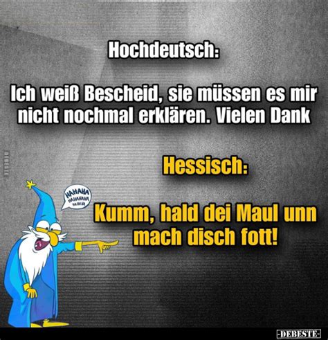 Hochdeutsch Ich weiß Bescheid sie müssen es mir nicht nochmal