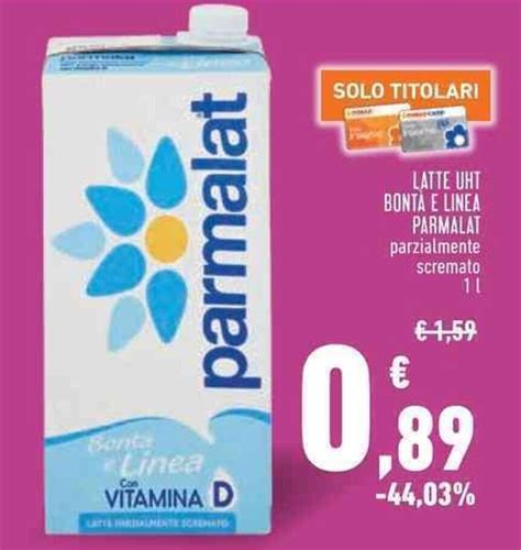 Latte Uht Bont E Linea Parmalat Parzialmente Scremato L Offerta Di Conad