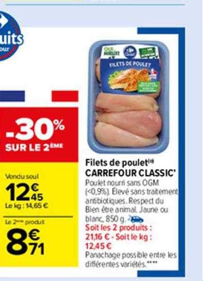 Offre Filets De Poulet Carrefour Classic Chez Carrefour Market