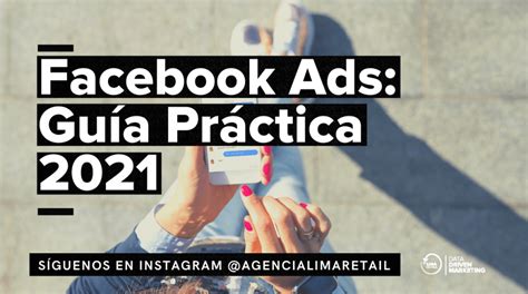 Facebook Ads Gu A Completa Para Configurar Tu Primera Campa A